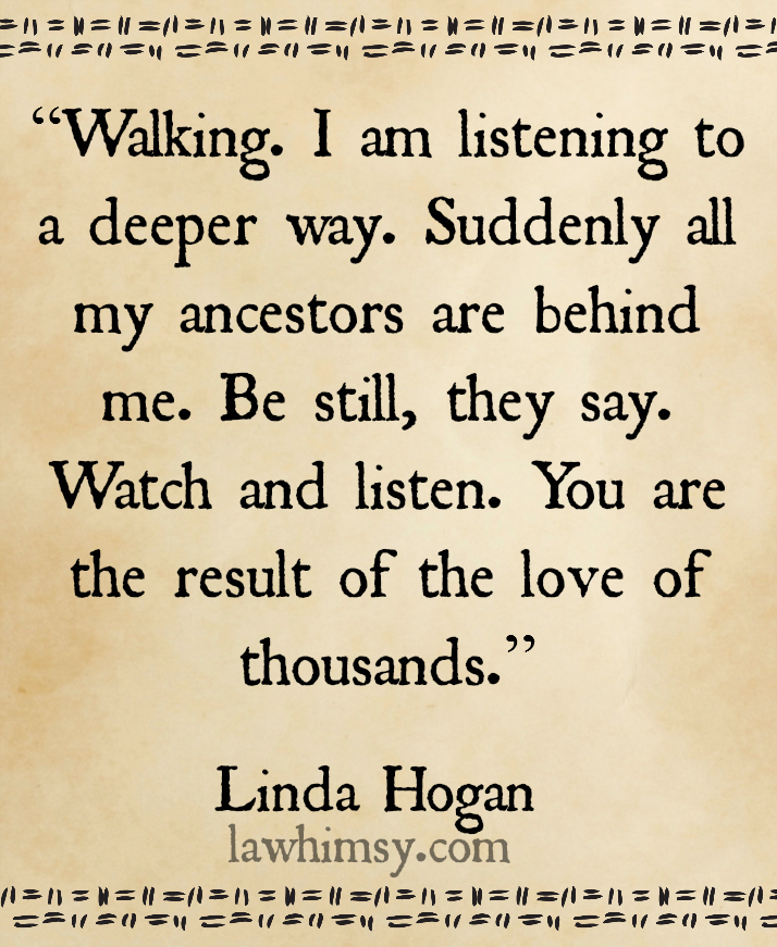 yugen Linda Hogan Native American quote via lawhimsy