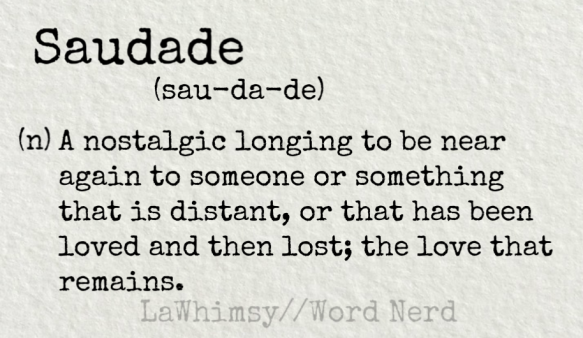 What is saudade 